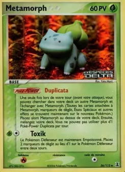 Metamorph, EX Espèces Delta No. 36 Normal