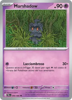 Marshadow, Buio Pesto No. 040 Normal