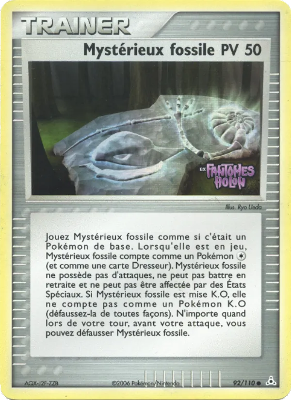 Mystérieux fossile, EX Fantômes Holon No. 92