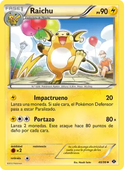 Raichu, Próximos Destinos No. 40 Normal