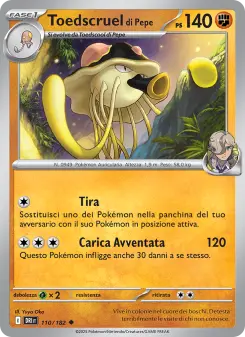 Toedscruel di Pepe, Rivali Predestinati No. 110 Normal