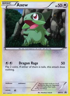 Axew, BW Black Star Promos No. BW10
