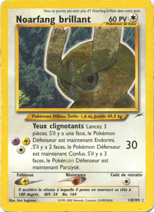 Noarfang brillant, Neo Destiny No. 110