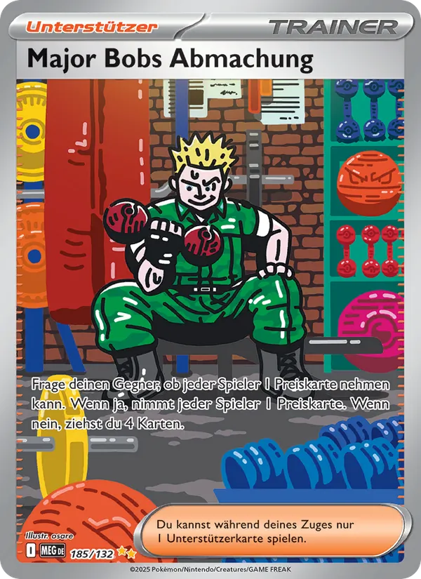 Major Bobs Abmachung, Mega-Entwicklung No. 185