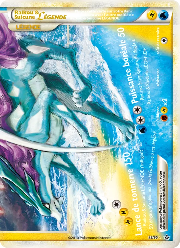 Raikou & Suicune LÉGENDE (bas), Déchaînement Nº 93