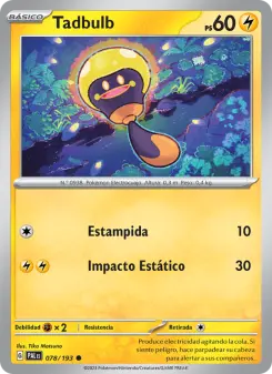 Tadbulb, Evoluciones en Paldea No. 078 Normal