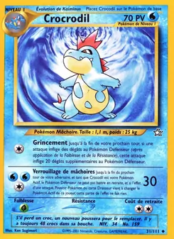 Crocrodil, Neo Genesis No. 31 Normal