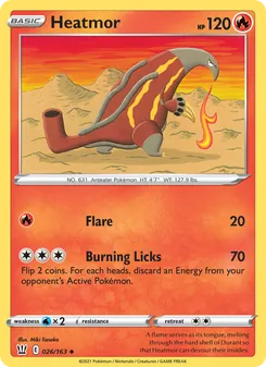 Heatmor, Battle Styles No. 26 Normal