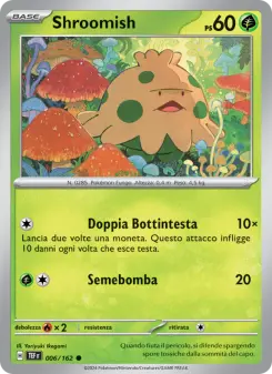 Shroomish, Cronoforze No. 006 Normal