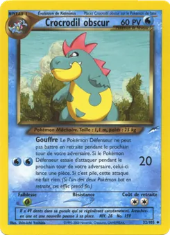 Crocrodil obscur, Neo Destiny No. 32 Normal