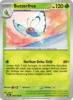 Butterfree, Ikatan Takdir No. 003
