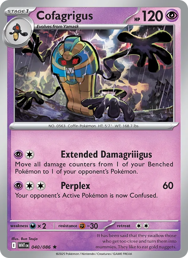 Cofagrigus, White Flare No. 040