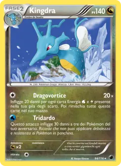 Kingdra, Glaciazione Plasma No. 84 Normal
