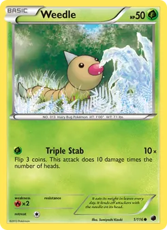 Weedle, Plasma Freeze No. 1