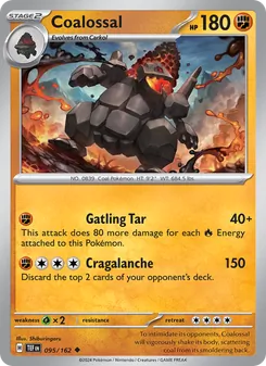 Coalossal, Temporal Forces No. 095 Normal