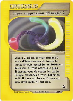 Super suppression d'énergie 2, Aquapolis No. 134 Normal