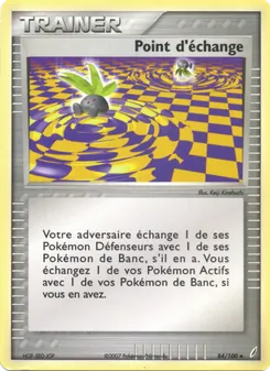 Point d'échange, EX Gardiens de Cristal No. 84 Normal