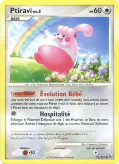 Ptiravi, Platine Nº 76 Normal