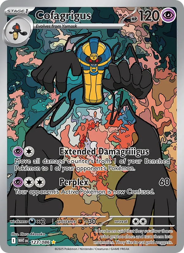 Cofagrigus, White Flare No. 123