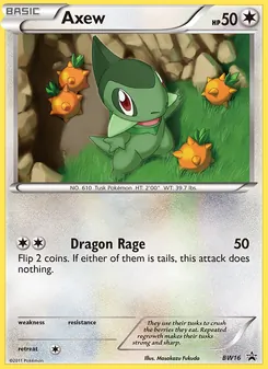 Axew, BW Black Star Promos No. BW16