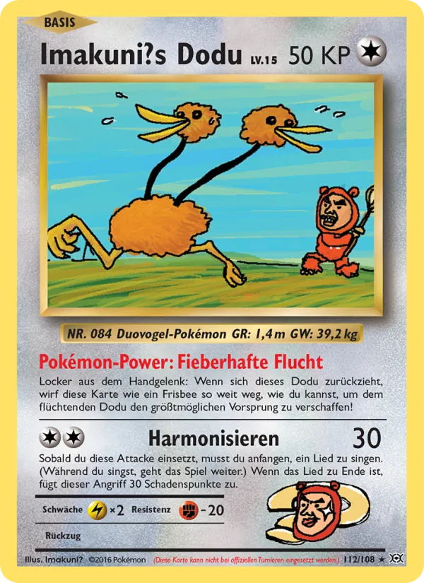Imakuni?s Dodu, Evolution No. 112